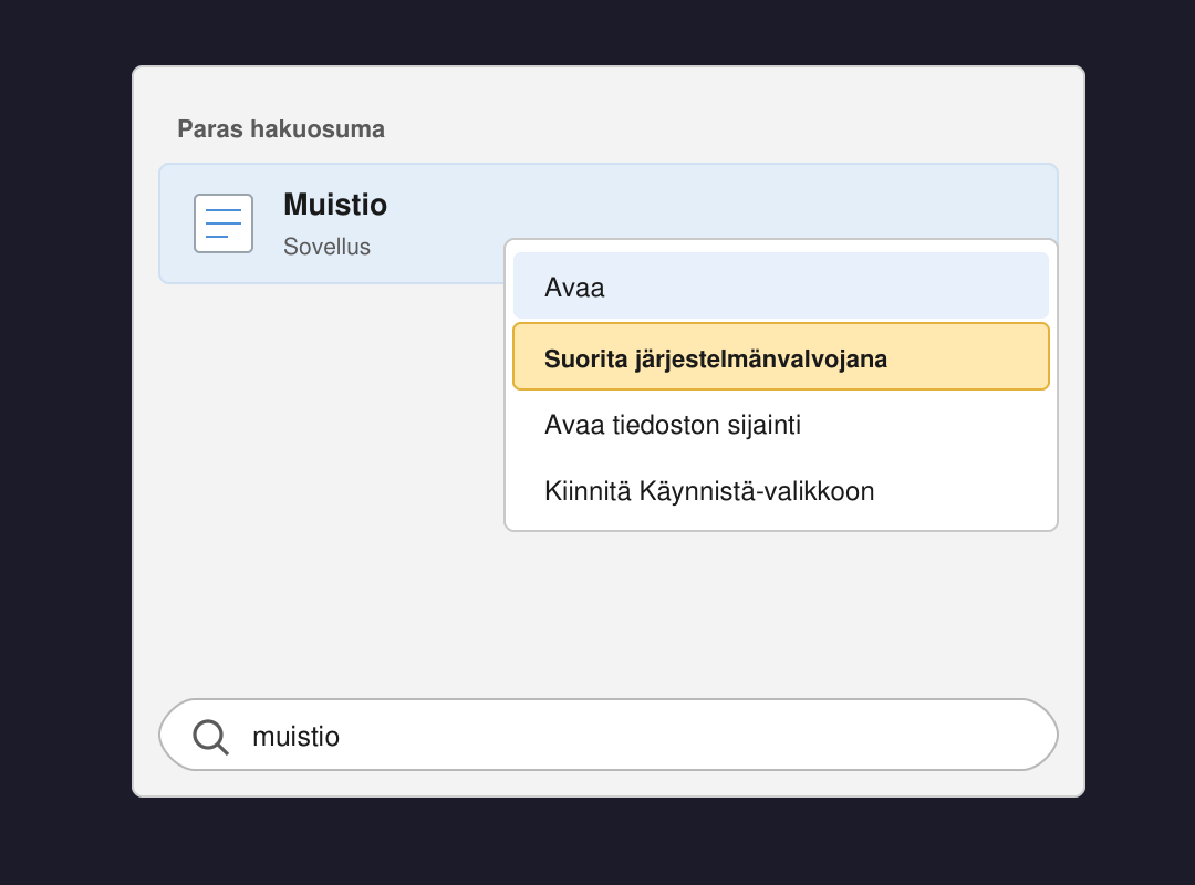 Windowsin haku, jossa Muistio-sovelluksen kohdalla on auki valikko ja siinä valittuna Suorita järjestelmänvalvojana