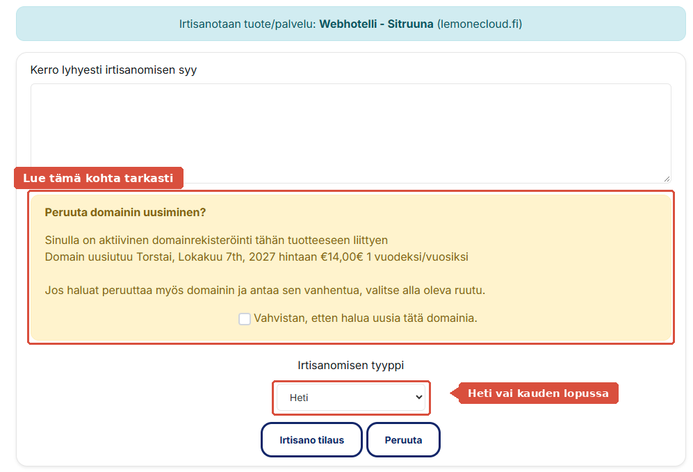 Irtisanomislomake, jossa domainin uusimisen kohta ja irtisanomisen tyyppi on korostettu