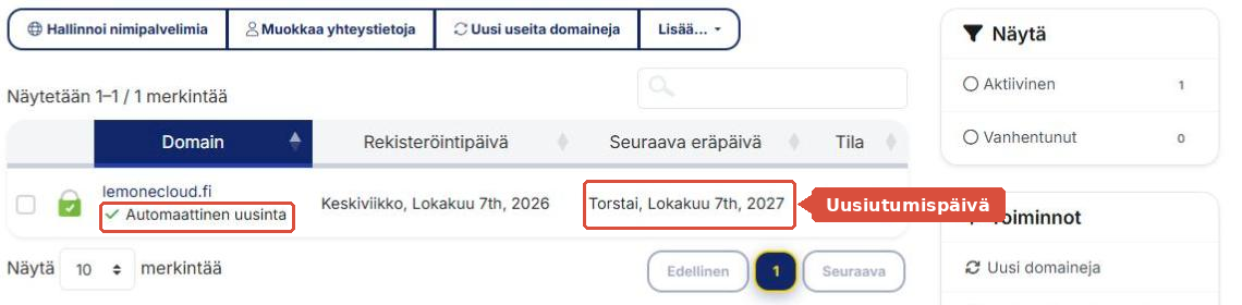 Omat domainit -lista, jossa seuraava eräpäivä ja automaattisen uusinnan merkintä on korostettu