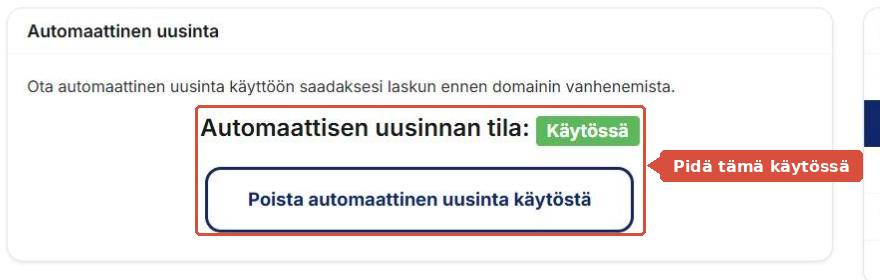 Automaattinen uusinta -sivu, jossa tilaksi näkyy Käytössä