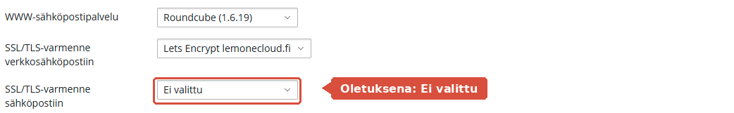 Postiasetukset, joissa kohdassa SSL/TLS-varmenne sähköpostiin lukee Ei valittu