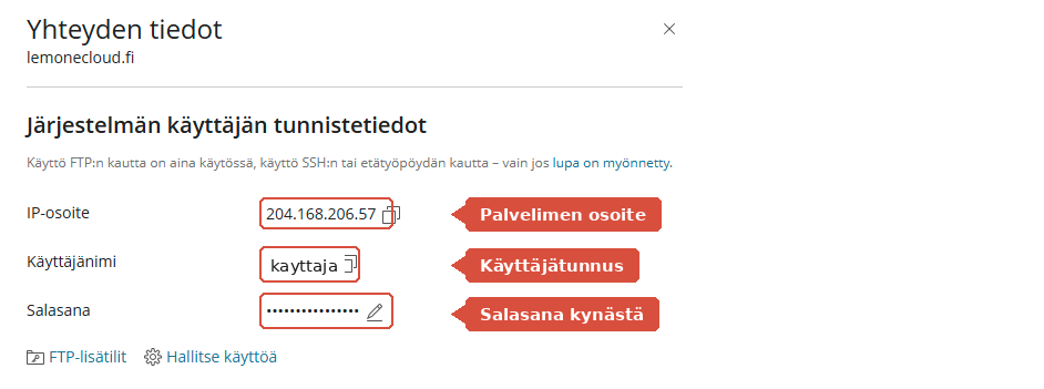 Yhteyden tiedot -ikkuna, jossa näkyy palvelimen osoite, käyttäjätunnus ja salasana